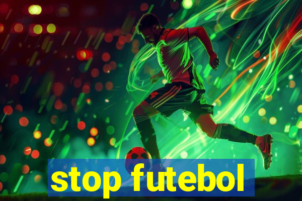 stop futebol